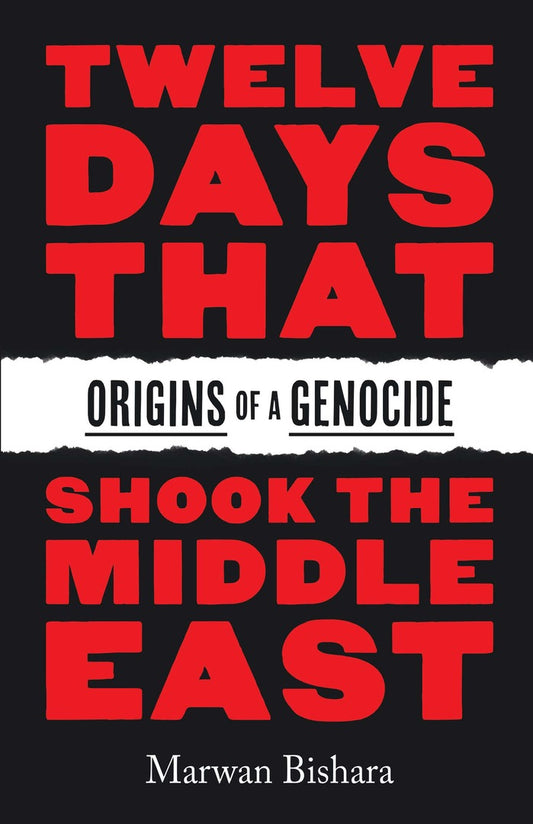 Twelve Days That Shook the Middle East