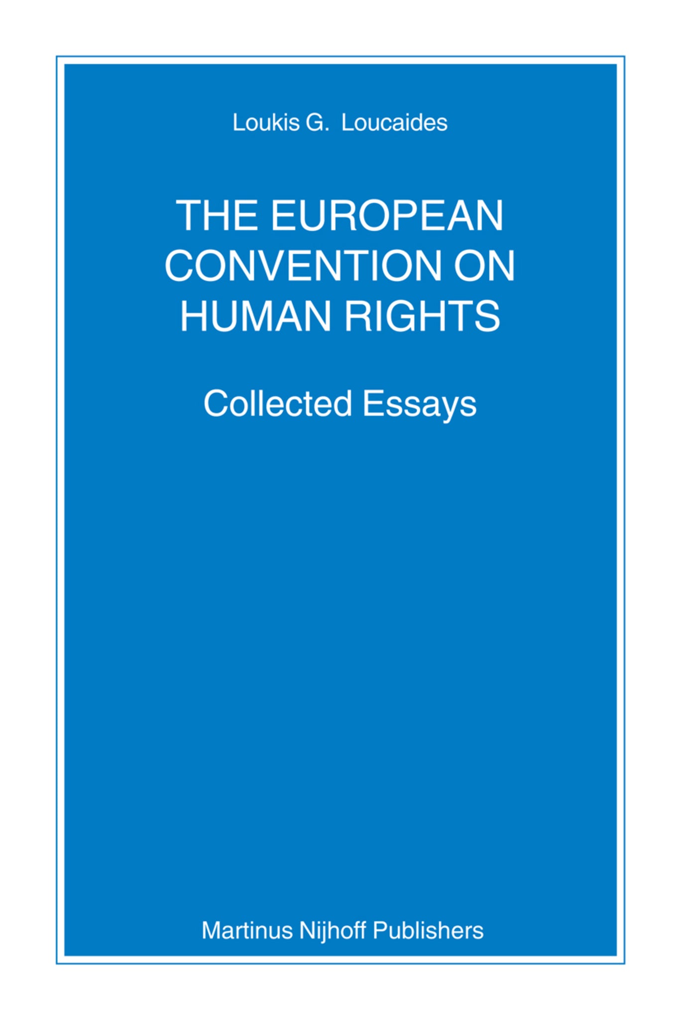 The European Convention on Human Rights