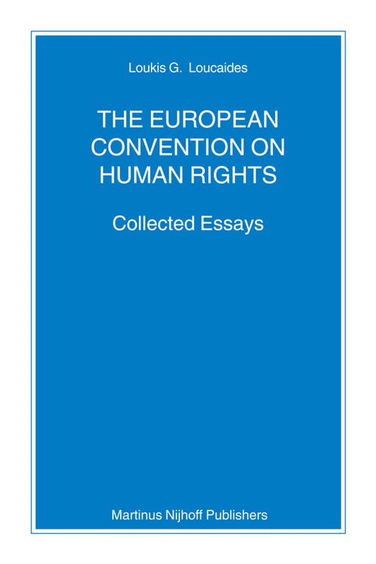 The European Convention on Human Rights