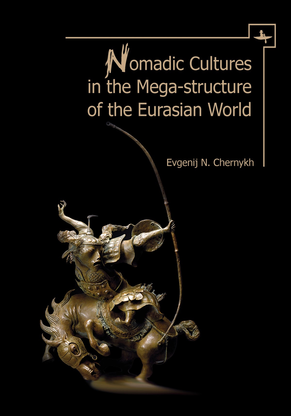 Nomadic Cultures in the Mega-Structure of the Eurasian World