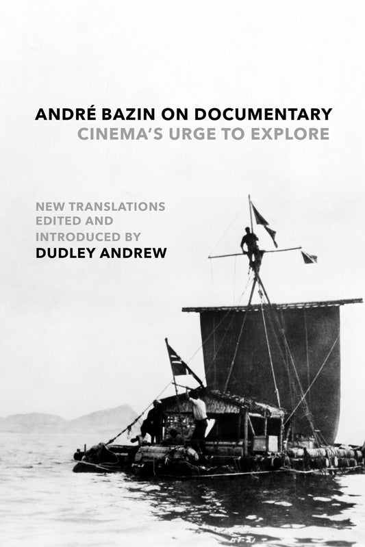 André Bazin on Documentary