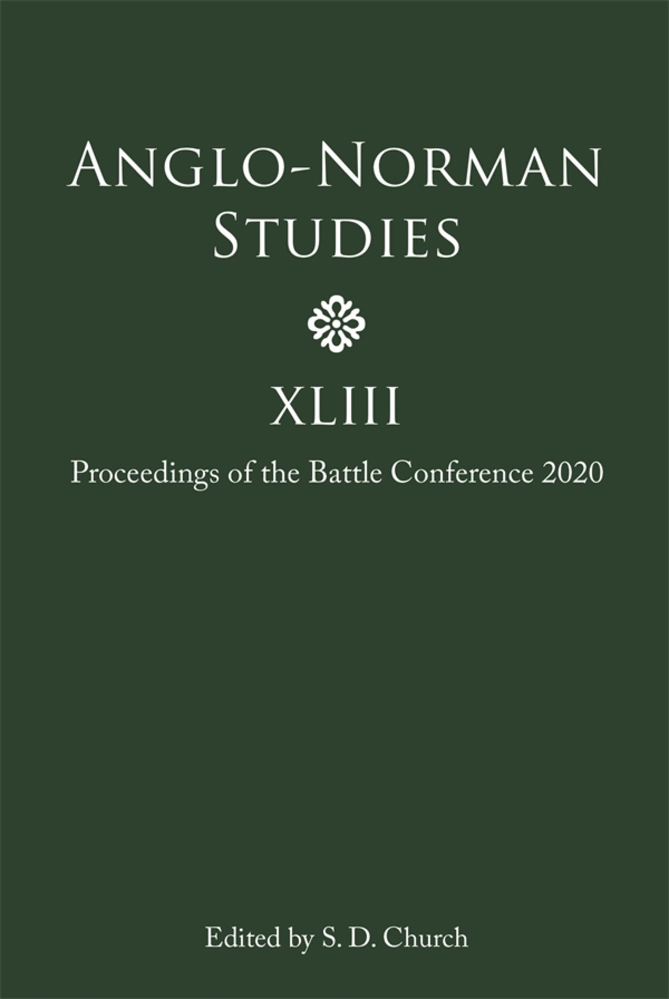 Cover image for Anglo-Norman Studies XLIII ISBN 9781783276059