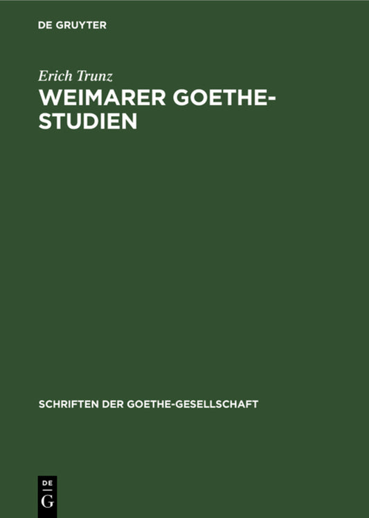 Weimarer Goethe-Studien