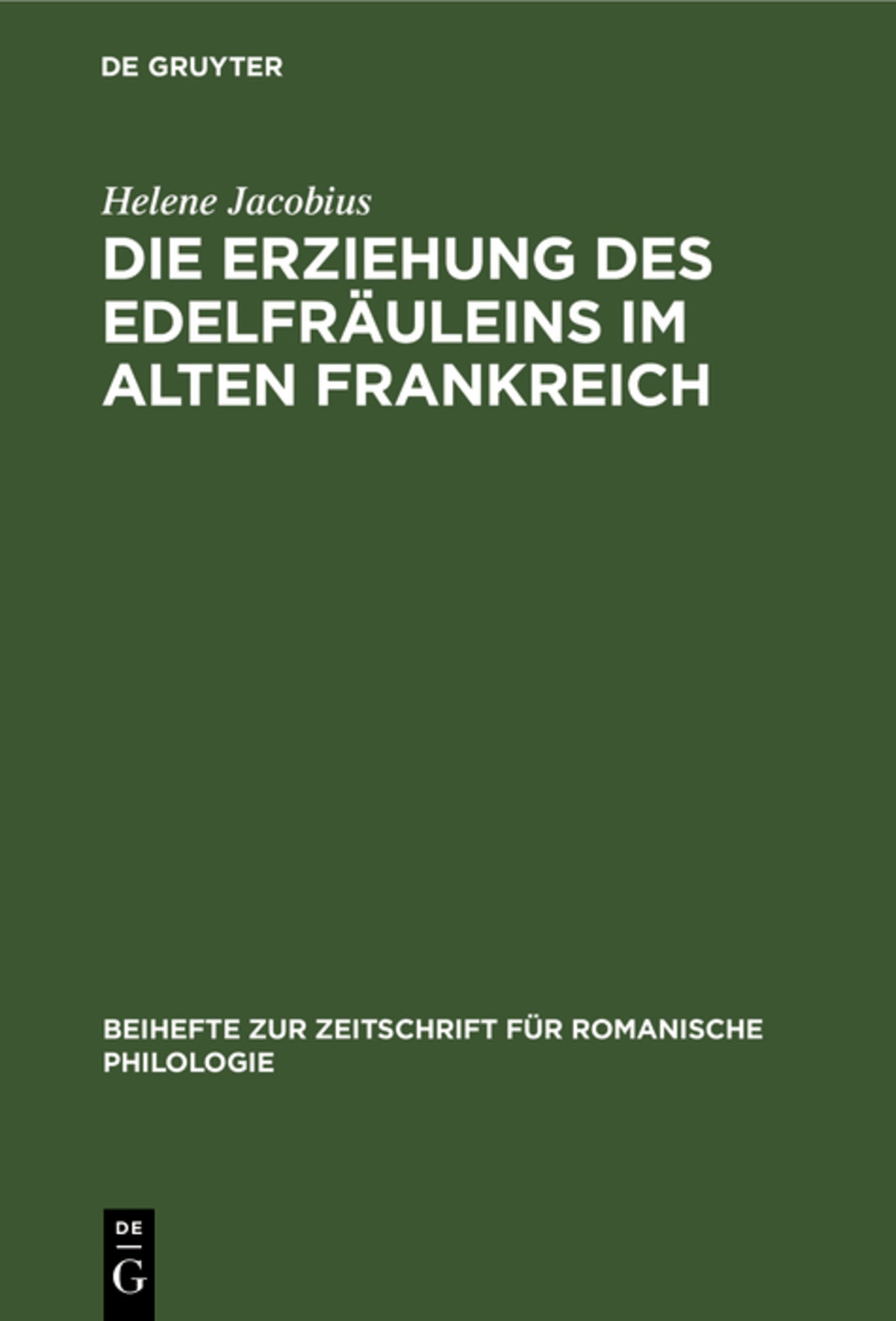 Cover image for Die Erziehung des Edelfräuleins im Alten Frankreich ISBN 9783112323755