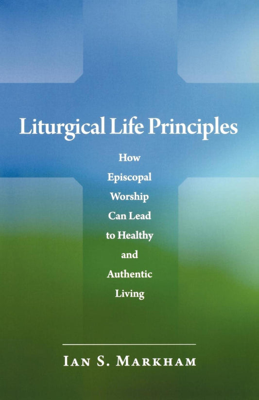Liturgical Life Principles