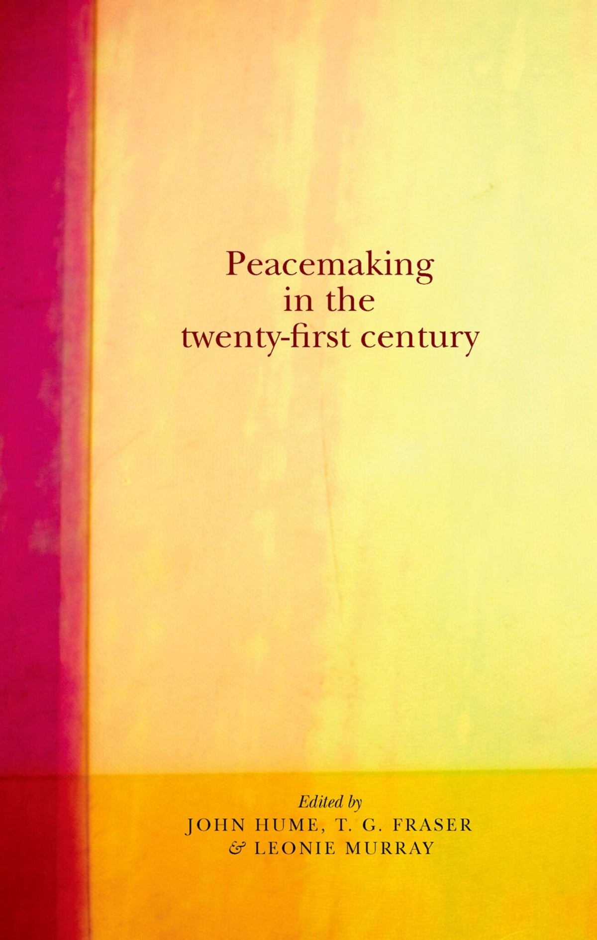 Cover image for Peacemaking in the twenty-first century ISBN 9780719096891