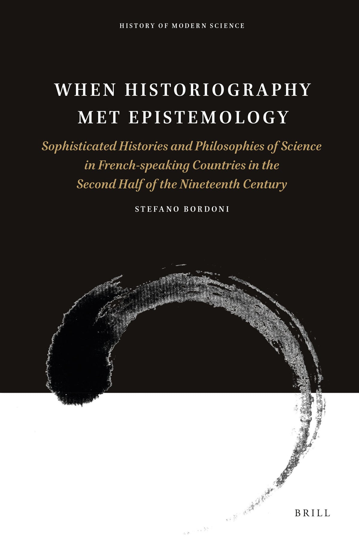 Cover image for When Historiography Met Epistemology ISBN 9789004315228