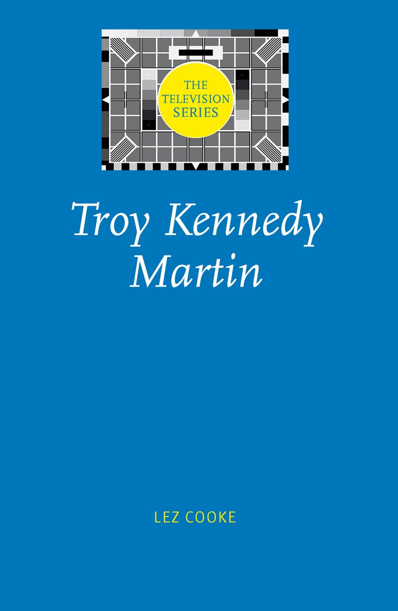 Troy Kennedy Martin
