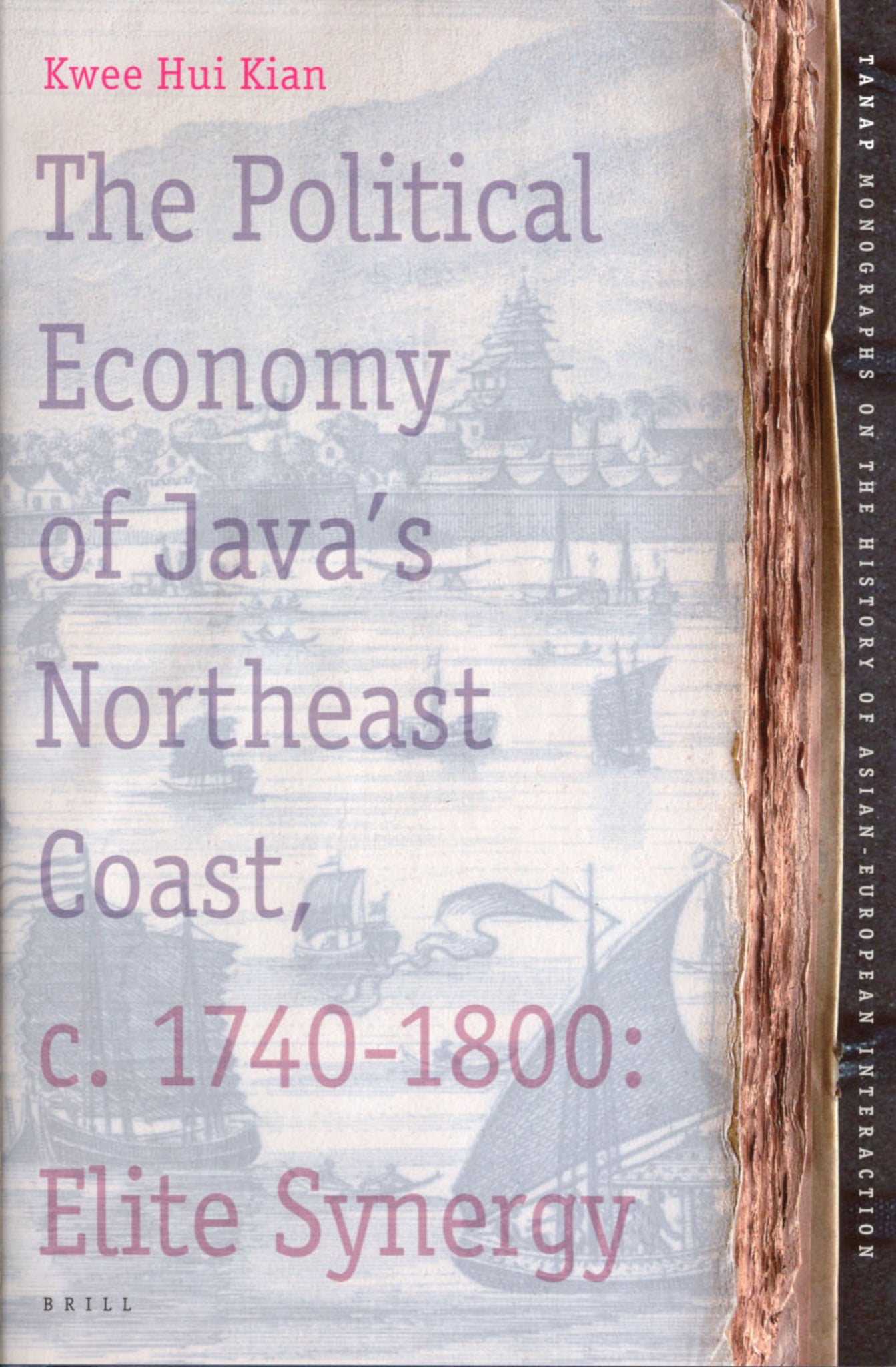 Cover image for The Political Economy of Java's Northeast Coast, c. 1740-1800 ISBN 9789004150904