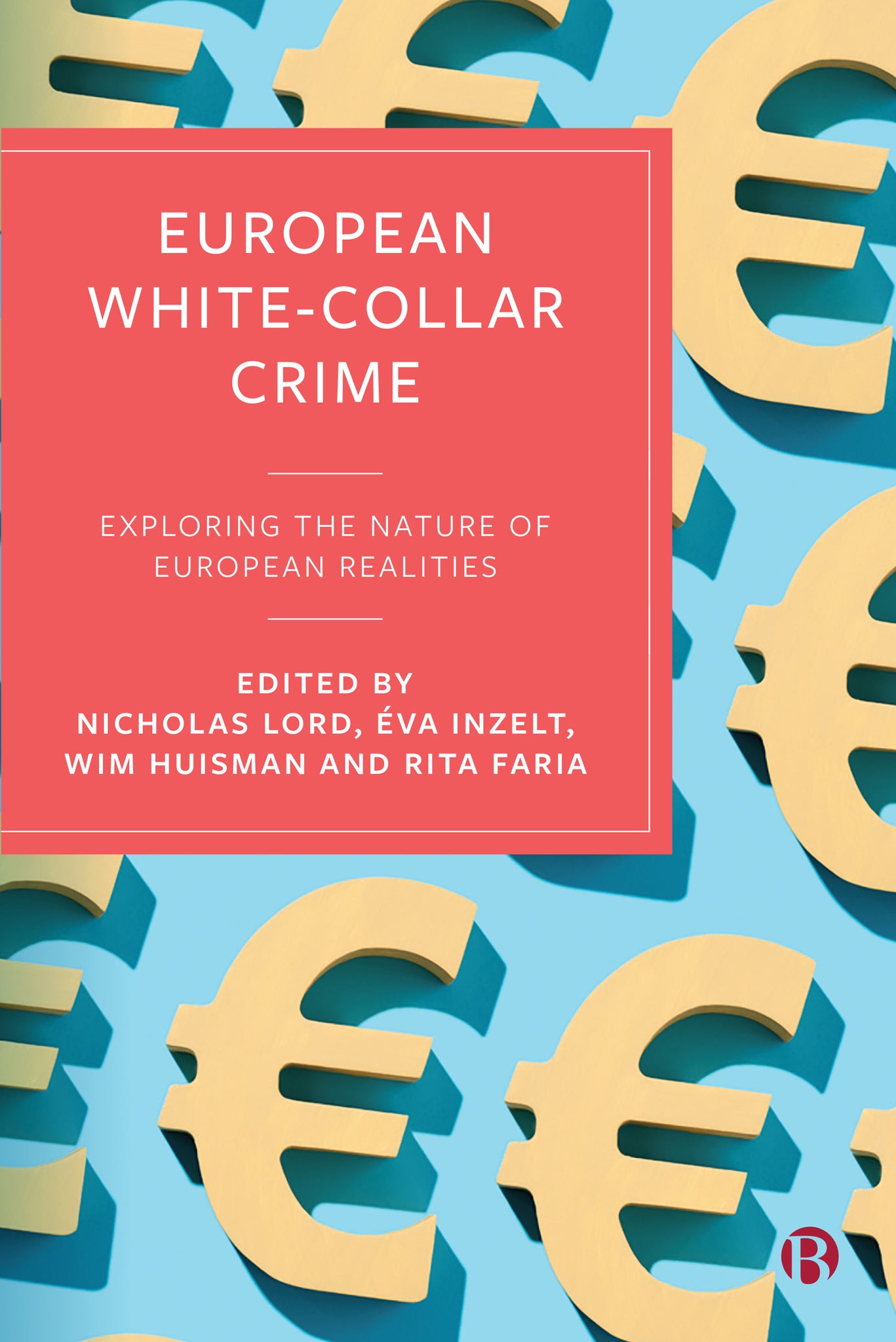 Cover image for European White-Collar Crime ISBN 9781529212327