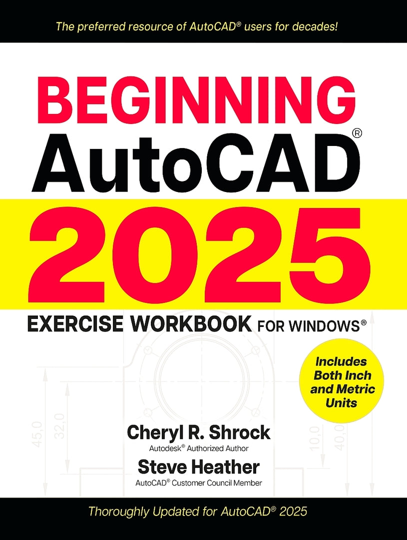 Cover image for Beginning AutoCAD® 2025 Exercise Workbook ISBN 9780831136932