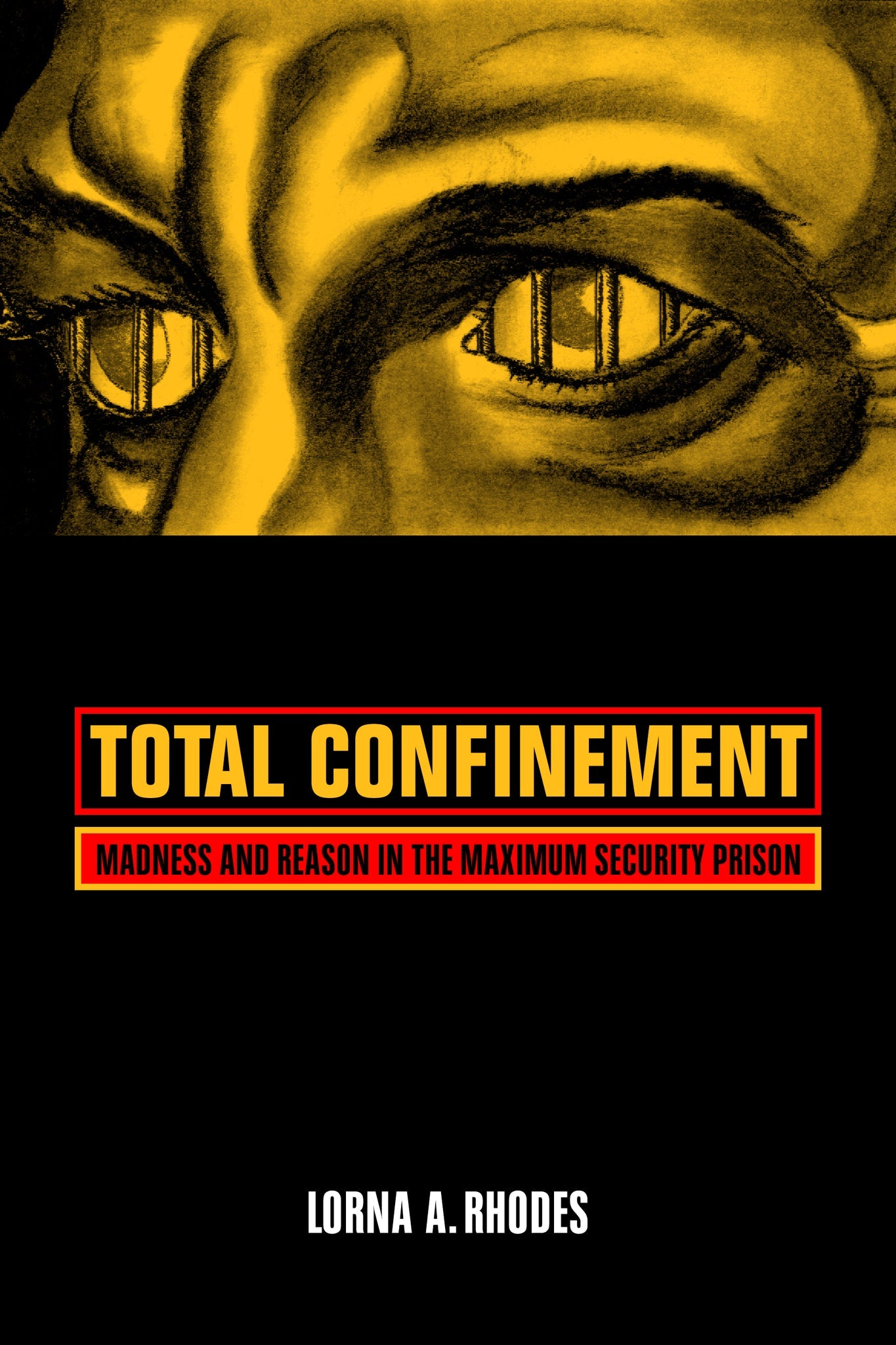 Cover image for Total Confinement ISBN 9780520937680
