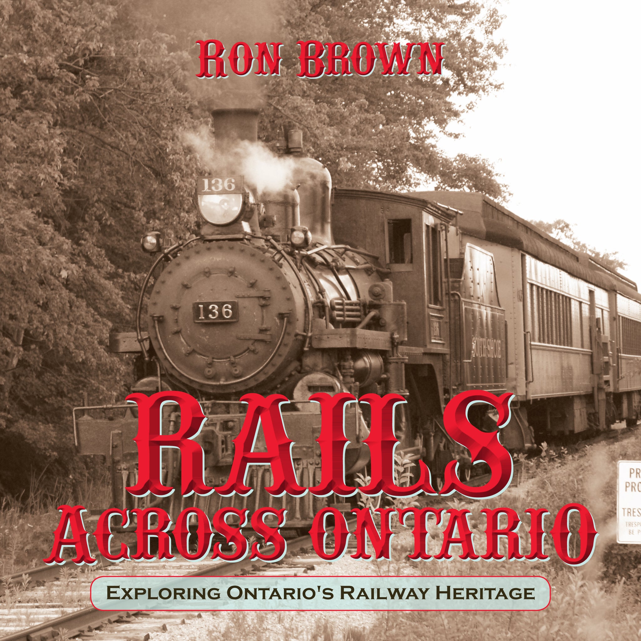 Cover image for Rails Across Ontario ISBN 9781459707535