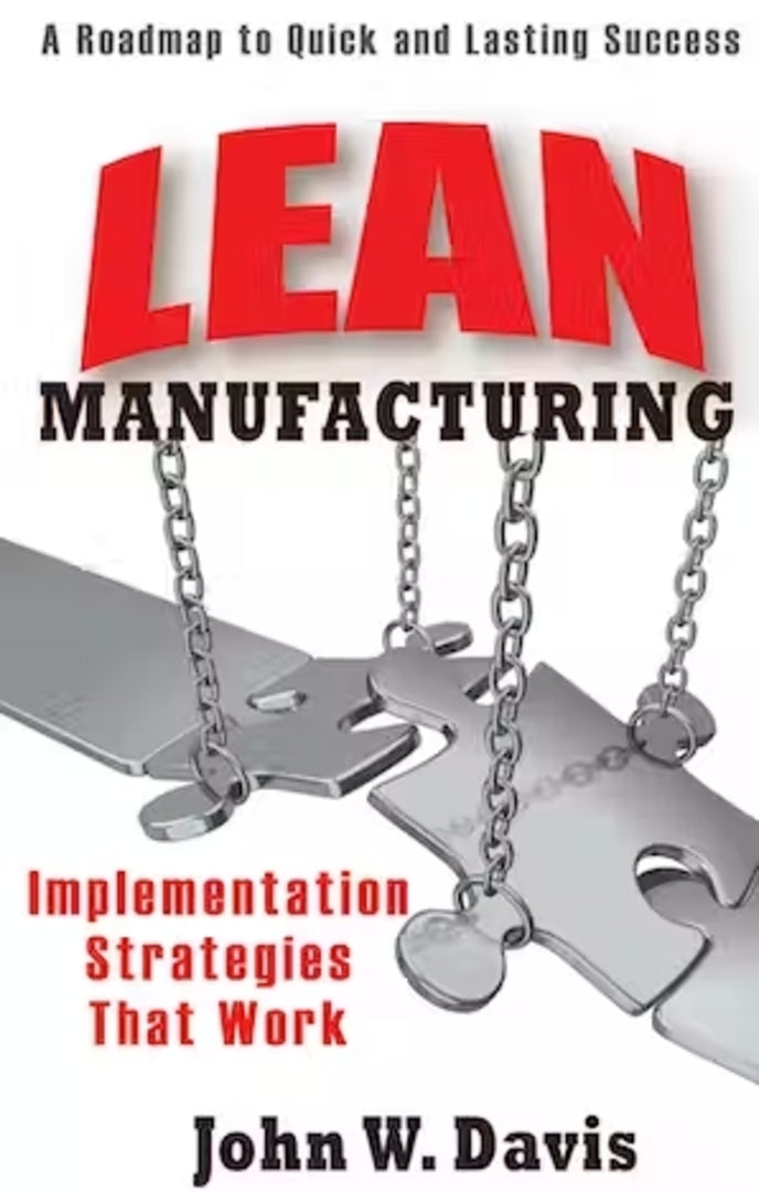 Cover image for Lean Manufacturing: Implementation Strategies that Work ISBN 9780831133856