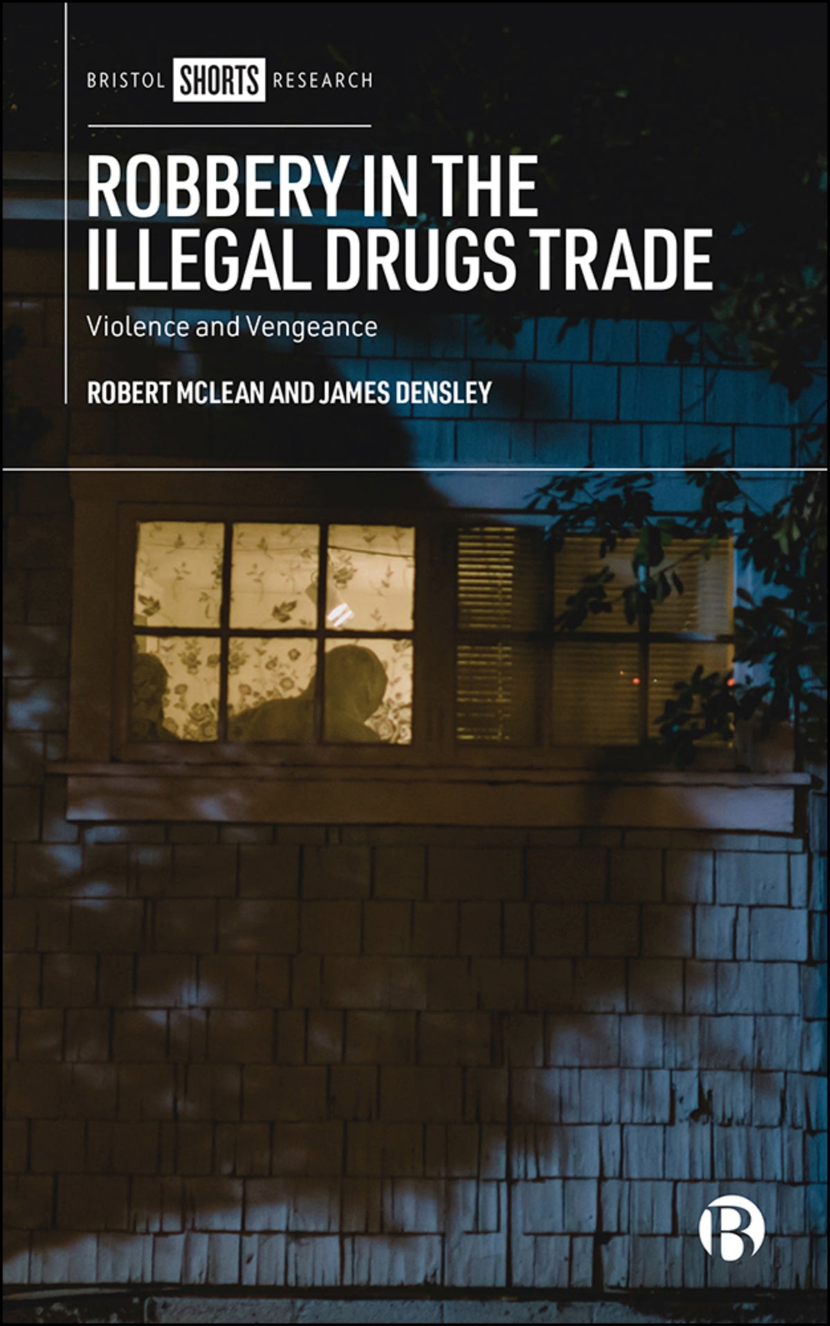 Cover image for Robbery in the Illegal Drugs Trade ISBN 9781529223910