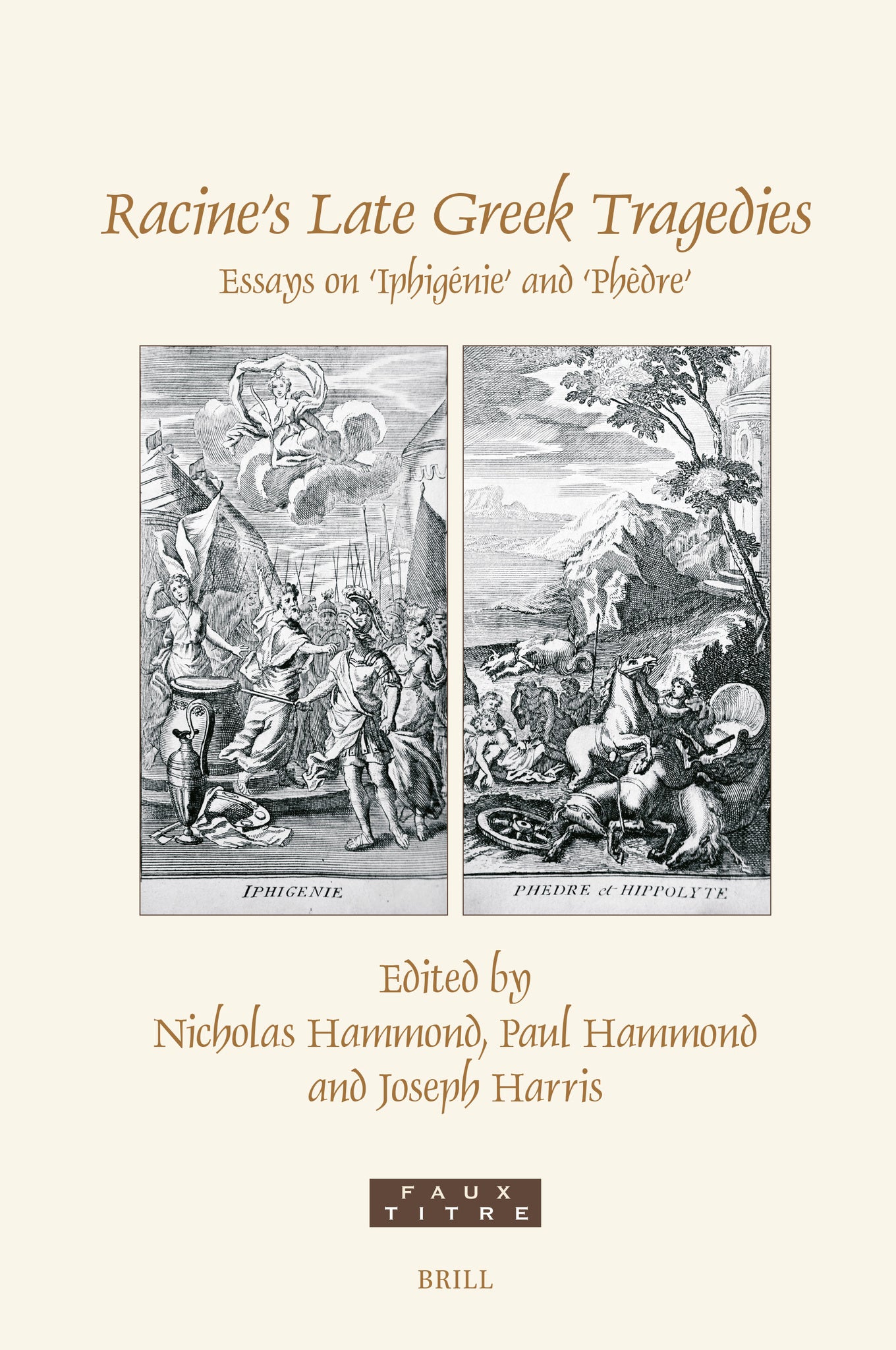 Racine’s Late Greek Tragedies
