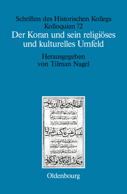 Der Koran und sein religiöses und kulturelles Umfeld