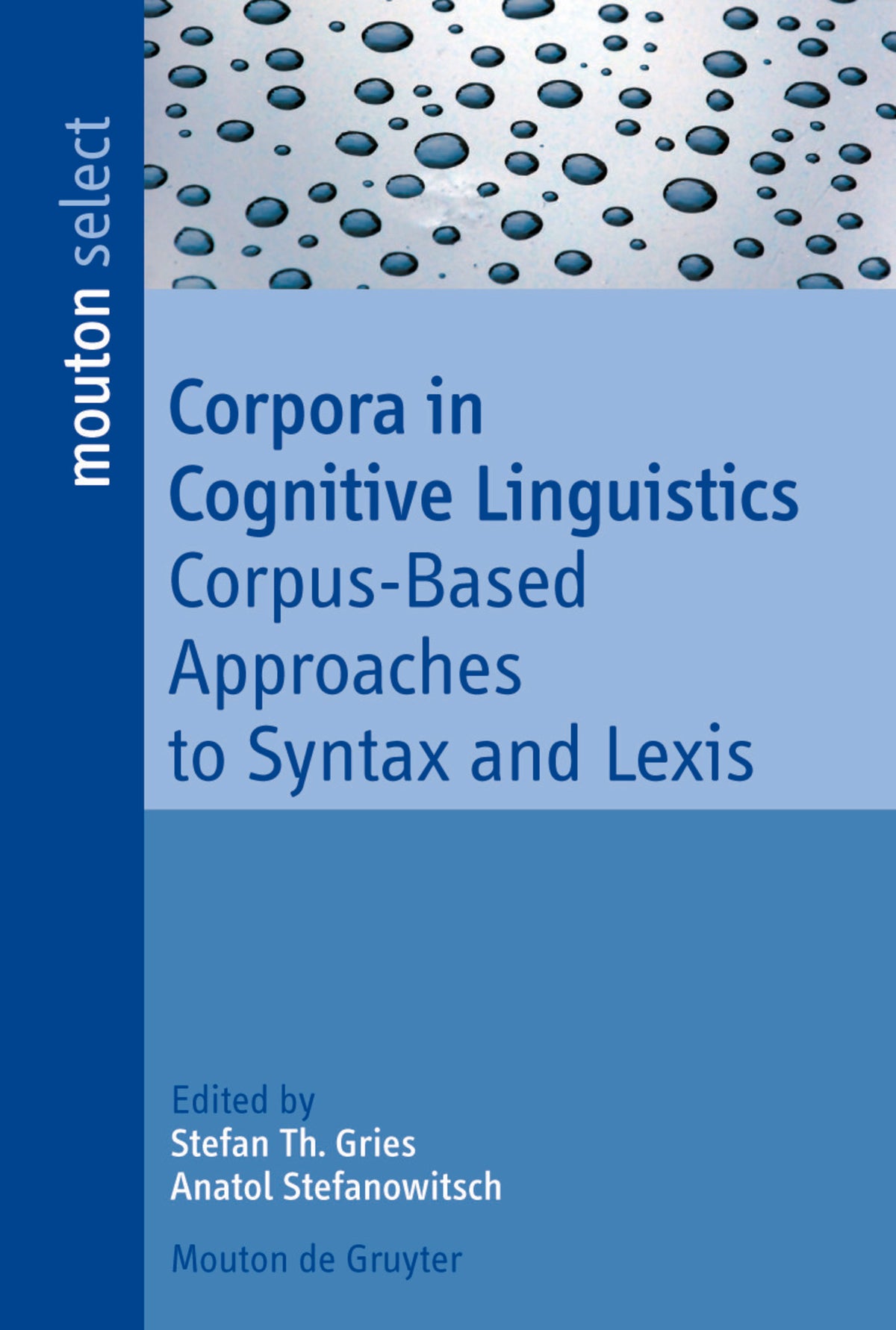 Cover image for Corpora in Cognitive Linguistics ISBN 9783110198263