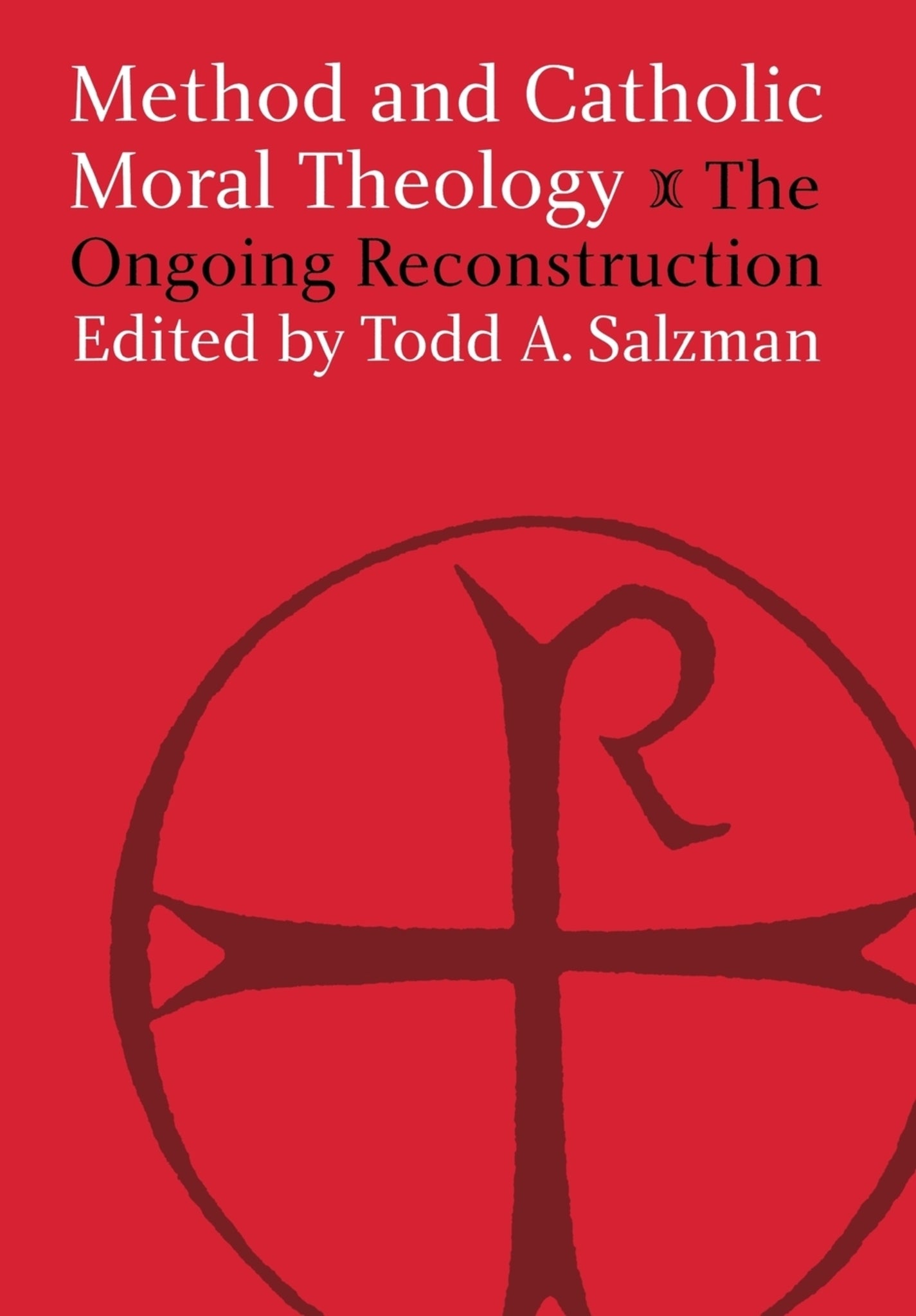 Method and Catholic Moral Theology: