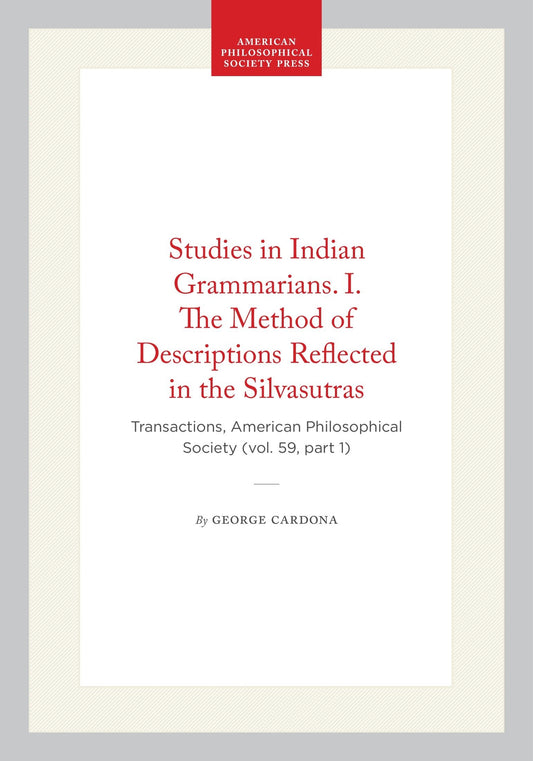 Studies in Indian Grammarians. I. The Method of Descriptions Reflected in the Silvasutras