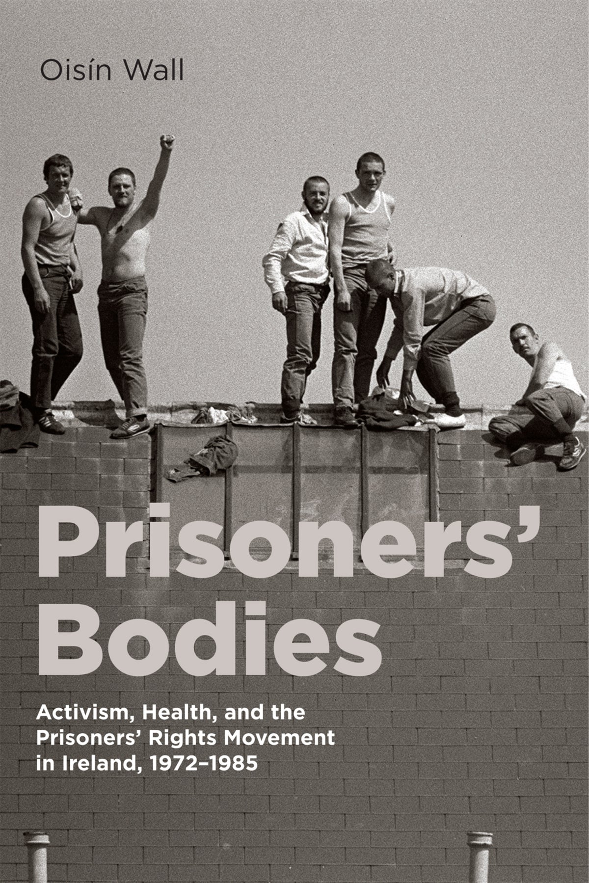 Cover image for Prisoners’ Bodies ISBN 9780228023401