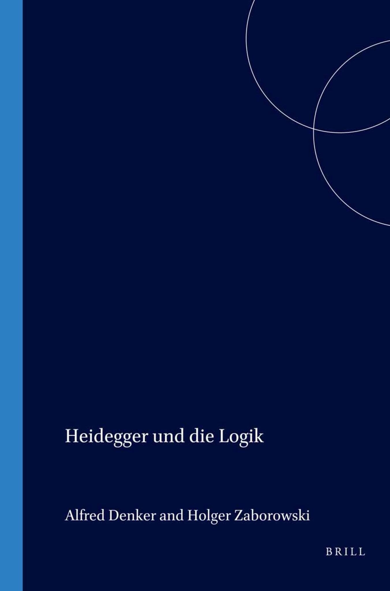 Heidegger und die Logik