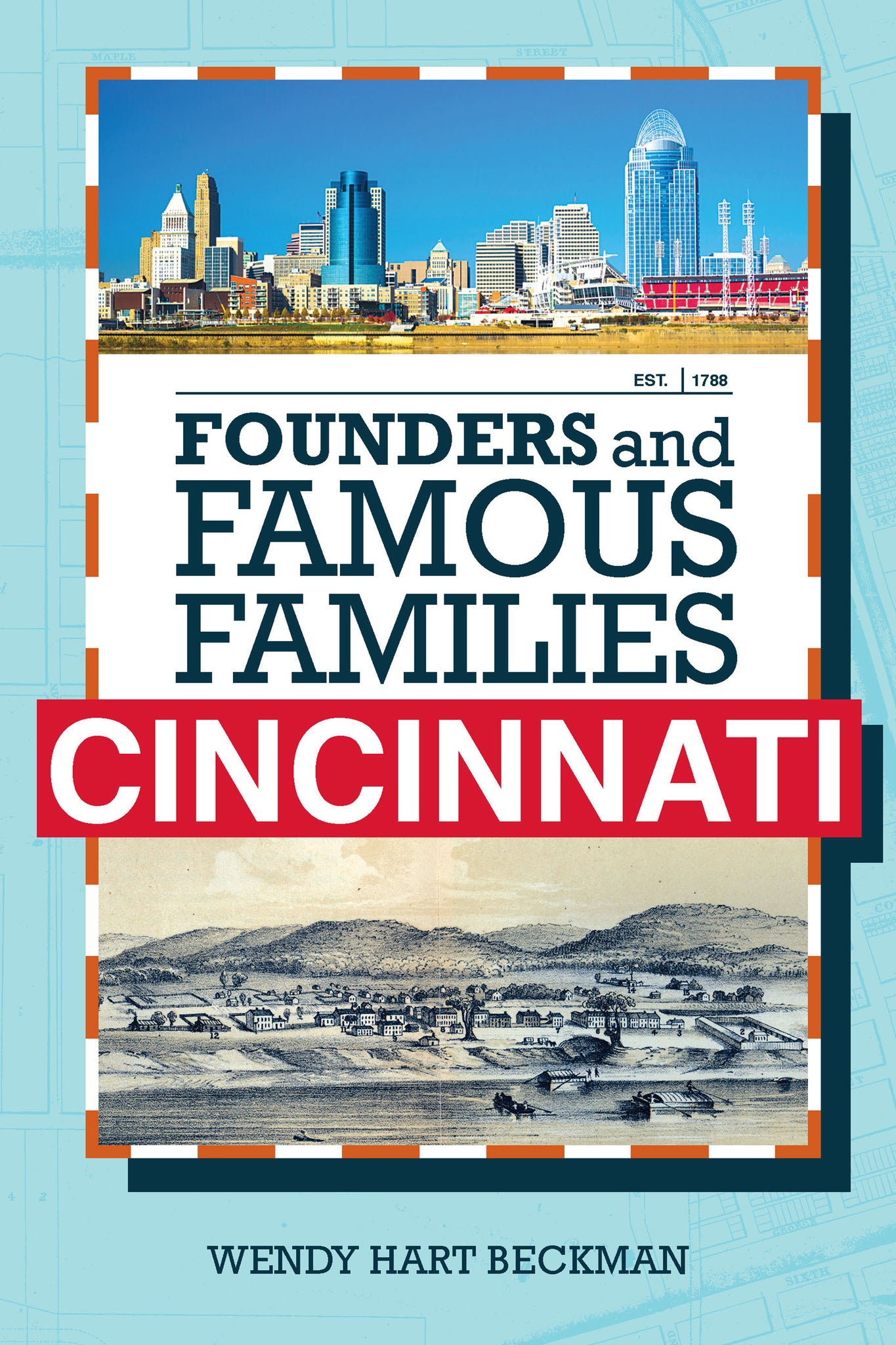 Founders and Famous Families of Cincinnati