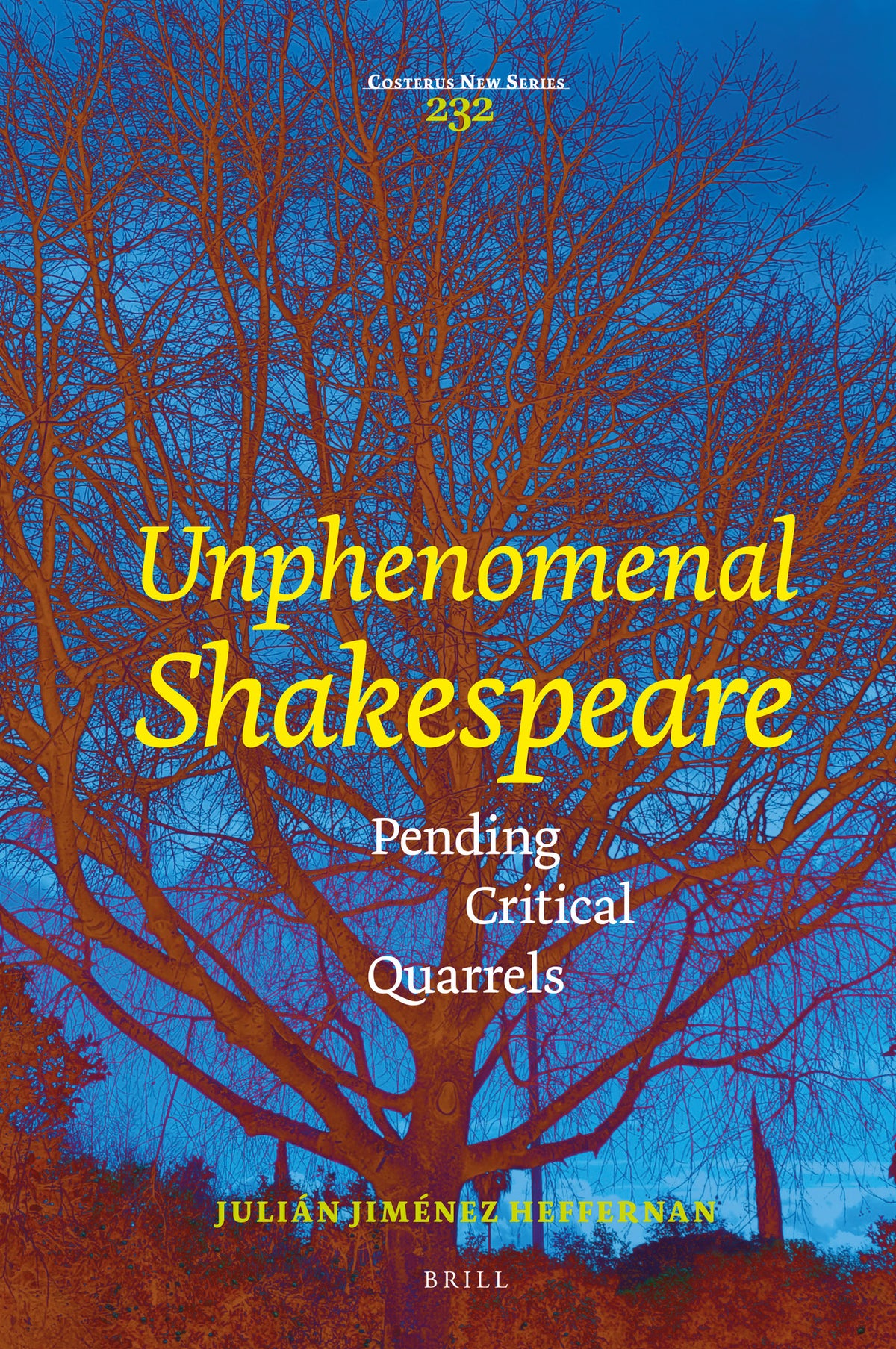 Cover image for Unphenomenal Shakespeare ISBN 9789004526617