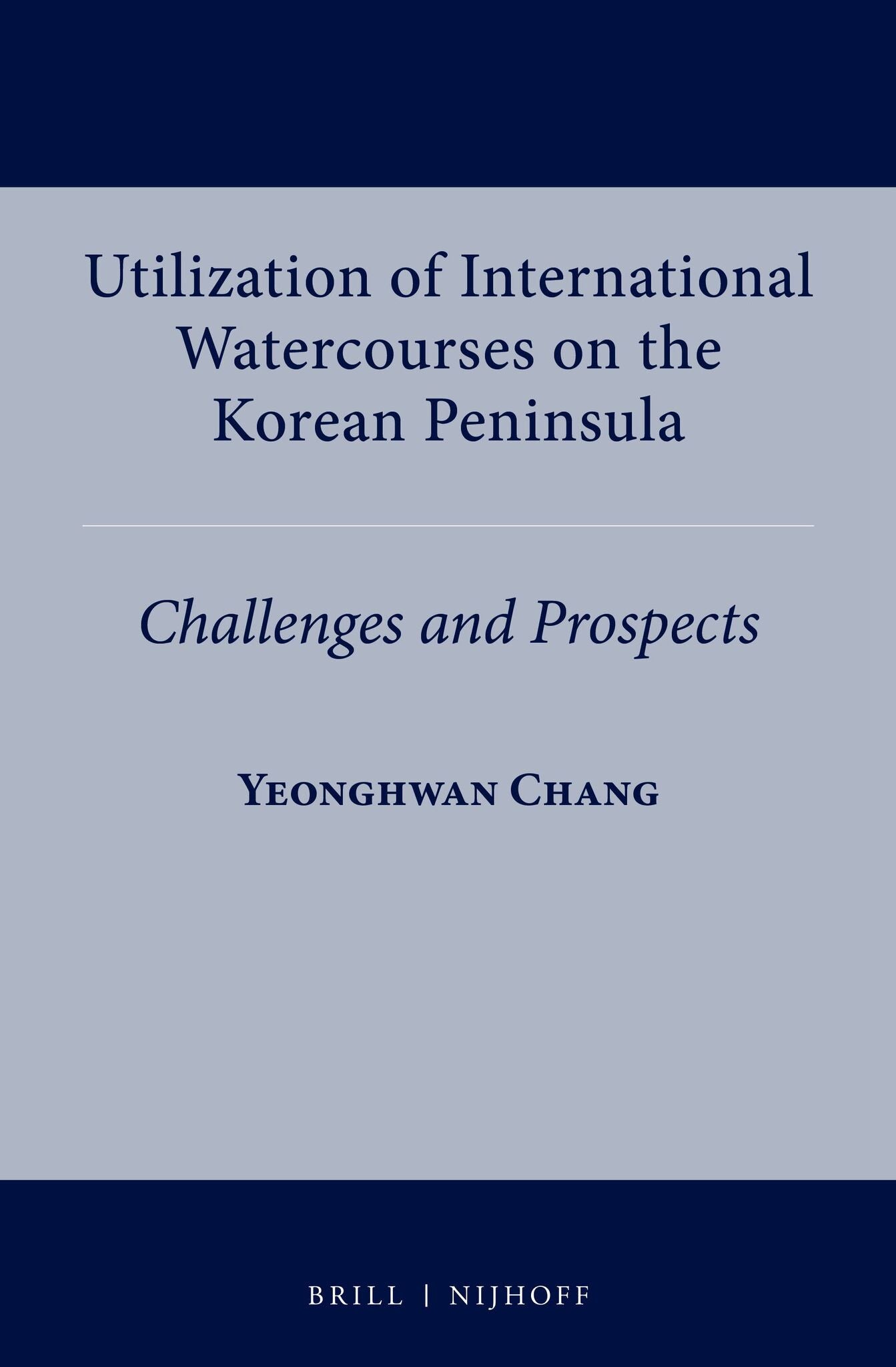 Utilization of International Watercourses on the Korean Peninsula