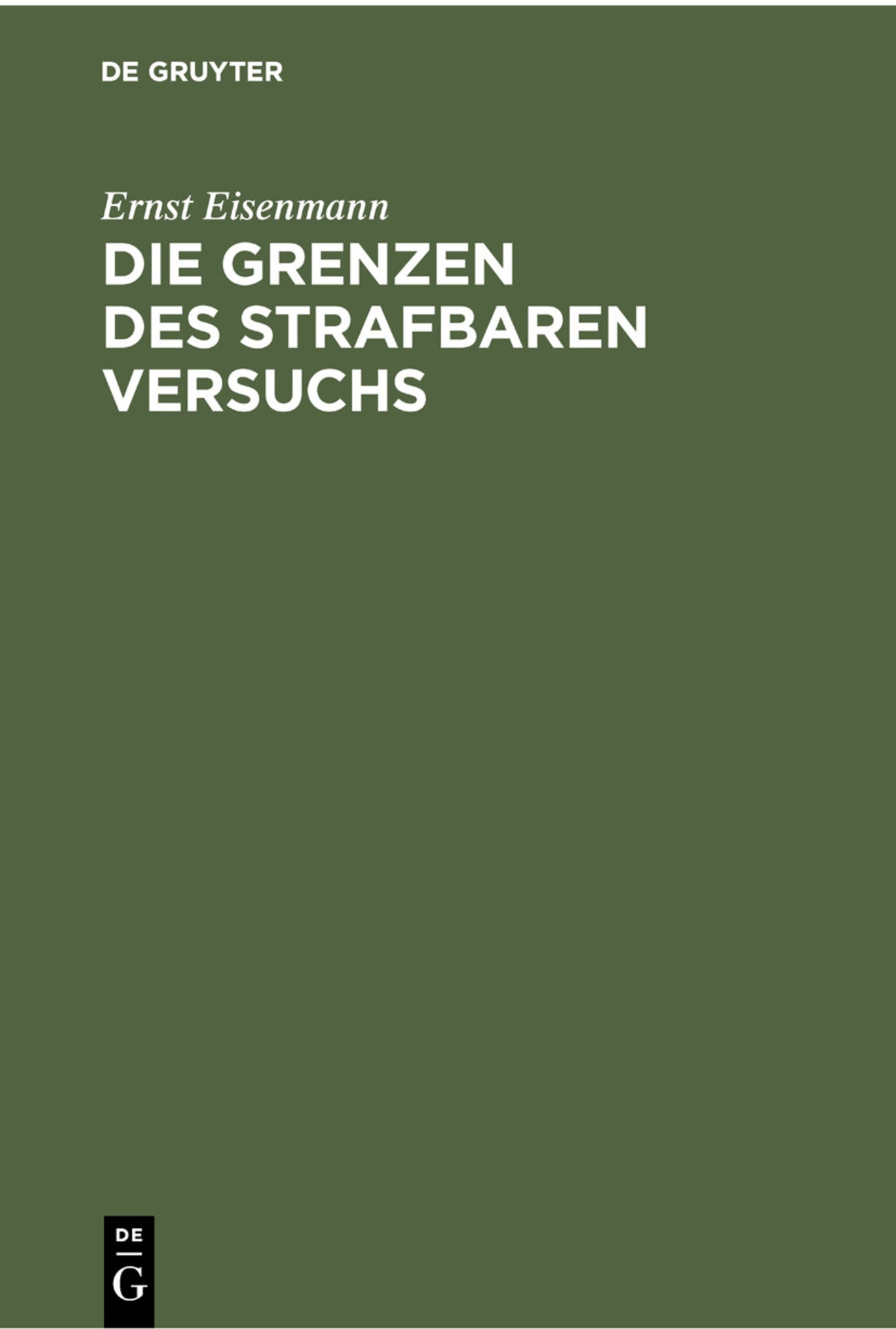 Die Grenzen des strafbaren Versuchs