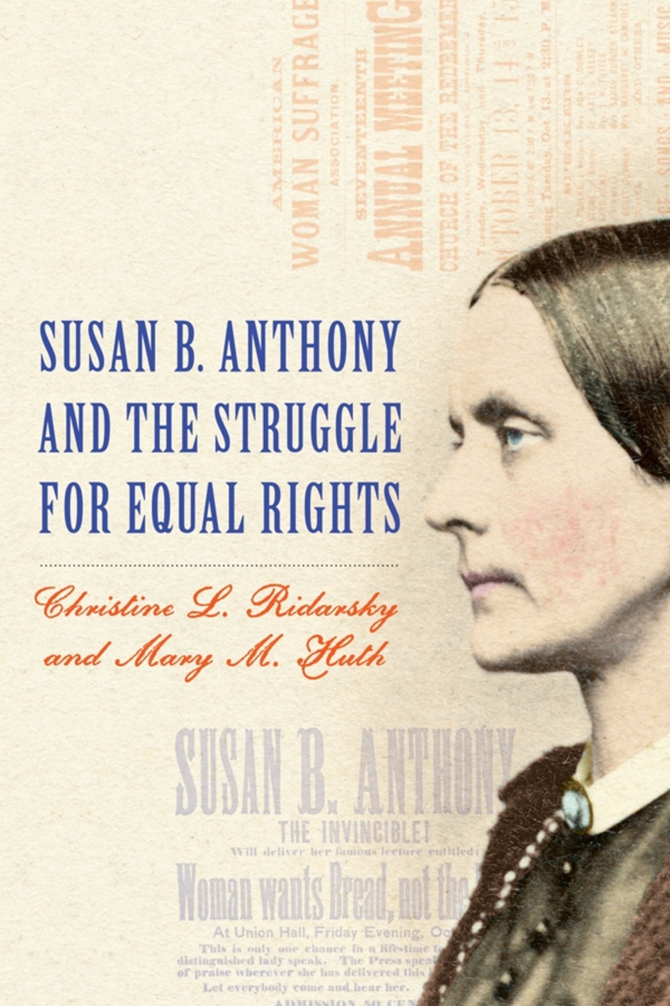 Cover image for Susan B. Anthony and the Struggle for Equal Rights ISBN 9781580464253