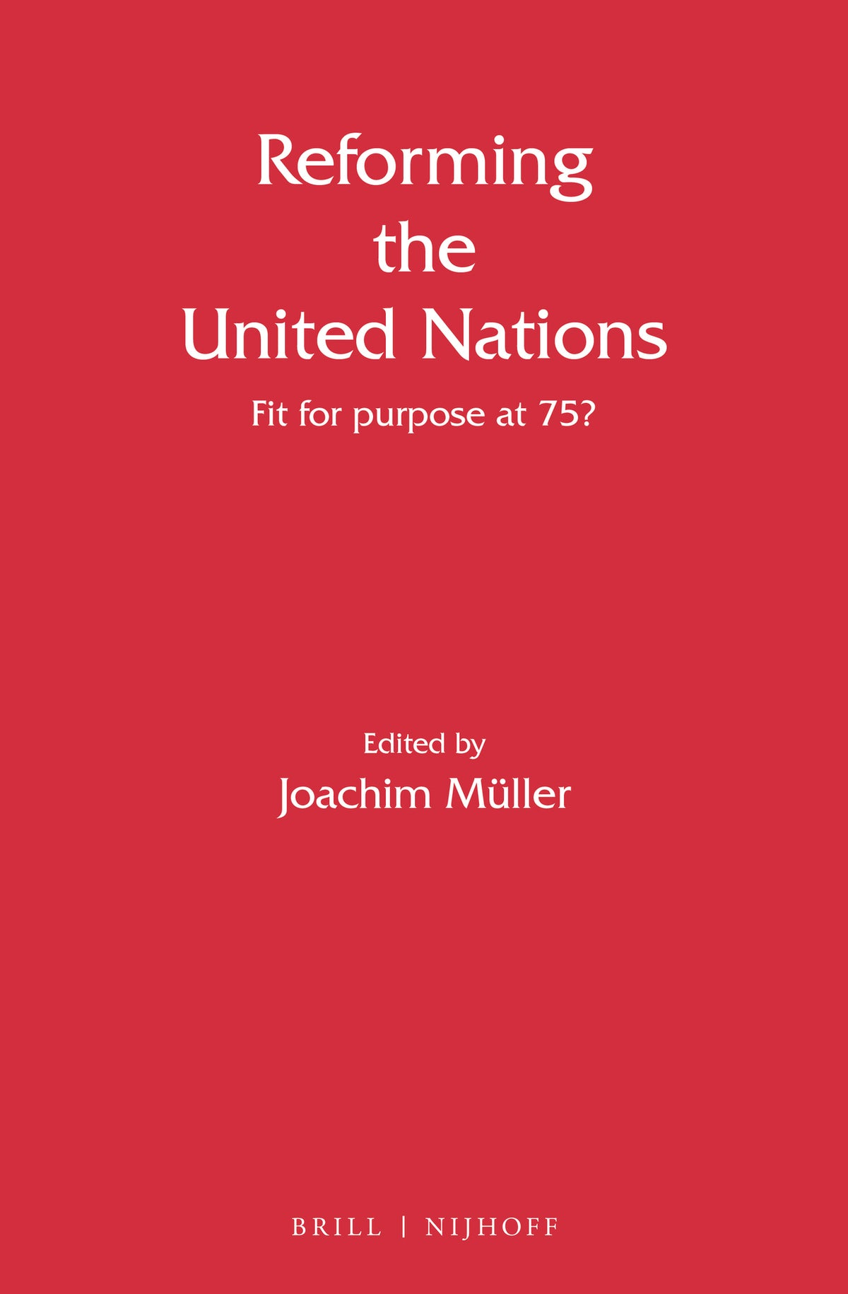 Cover image for Reforming the United Nations ISBN 9789004417823