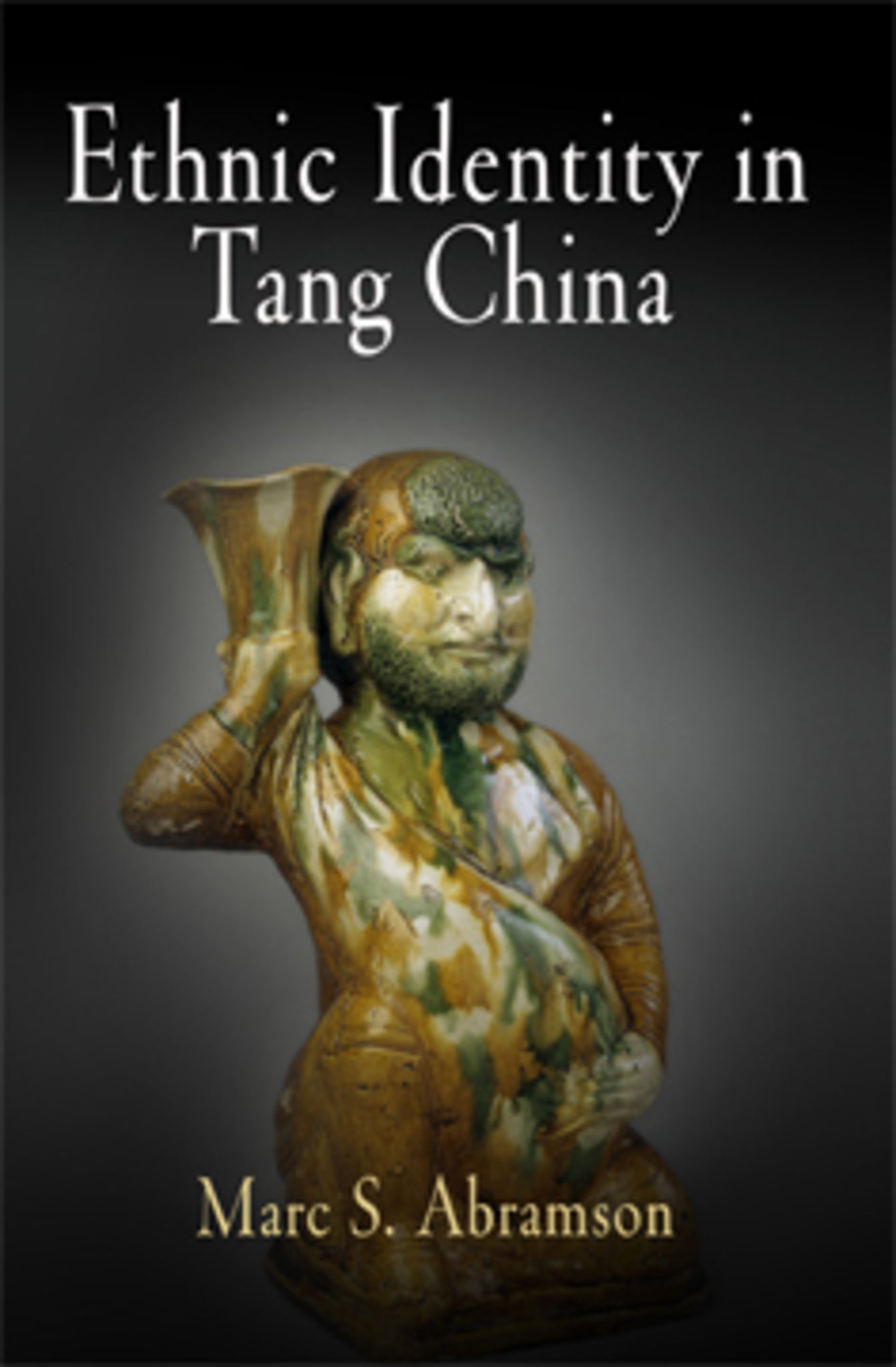 Cover image for Ethnic Identity in Tang China ISBN 9780812240528