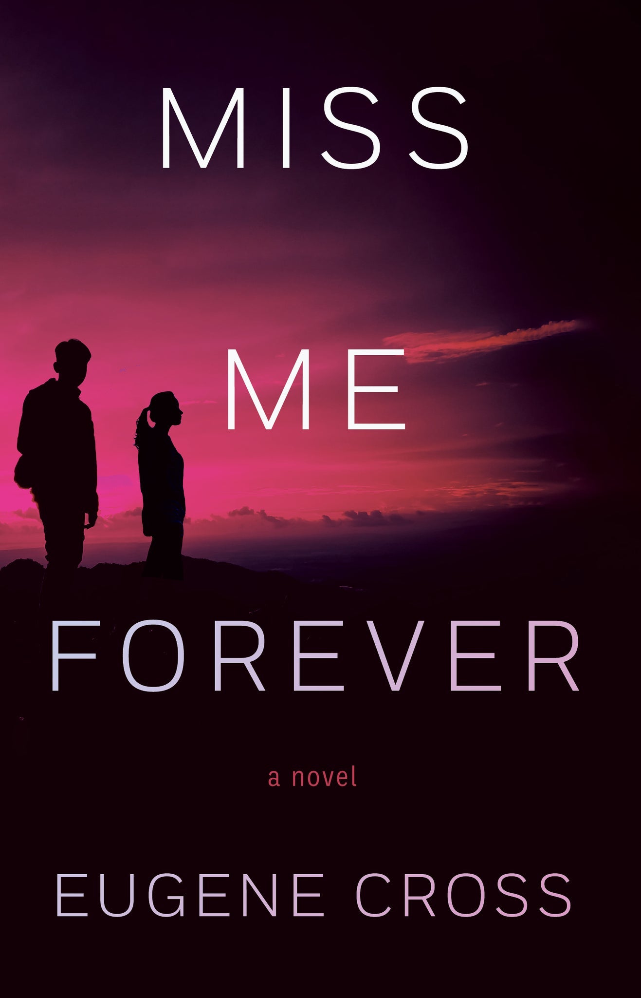 Cover image for Miss Me Forever ISBN 9781938603075
