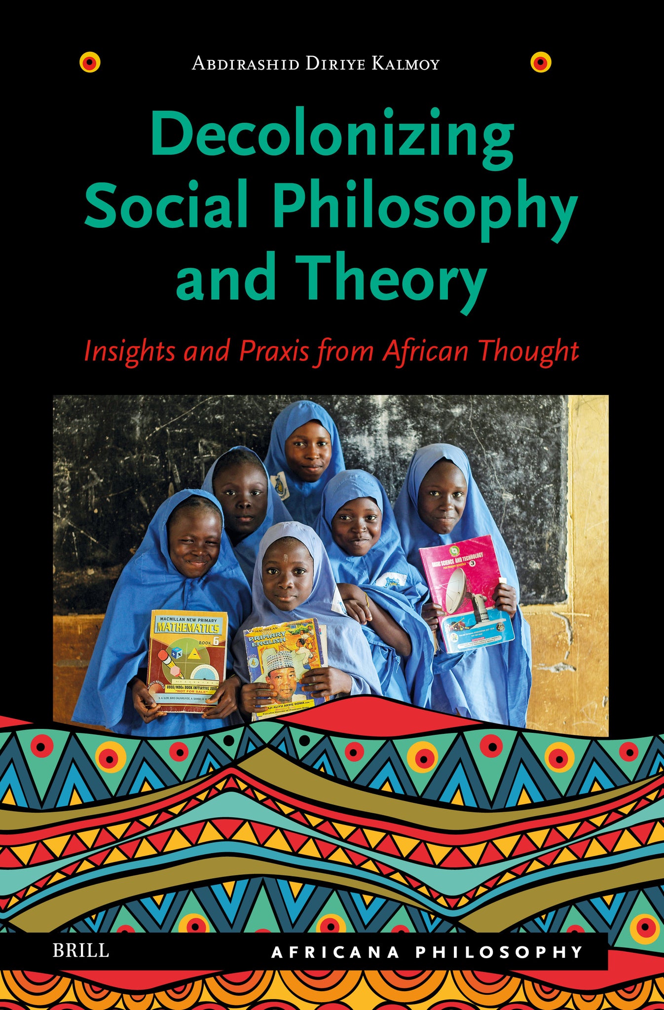 Cover image for Decolonizing Social Philosophy and Theory ISBN 9789004781689