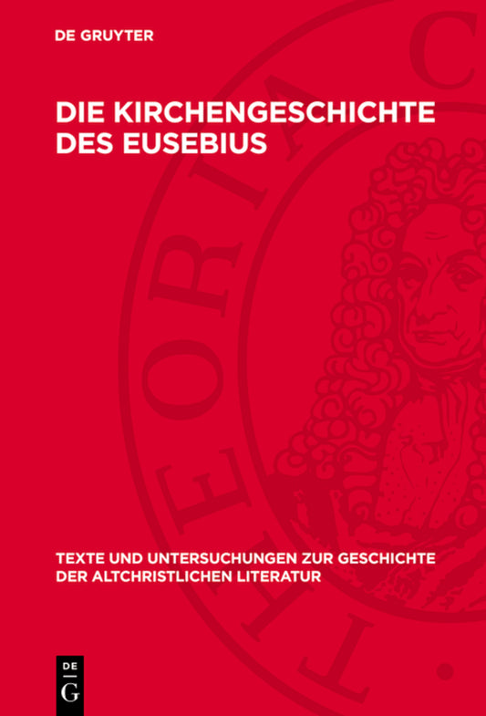 Die Kirchengeschichte des Eusebius