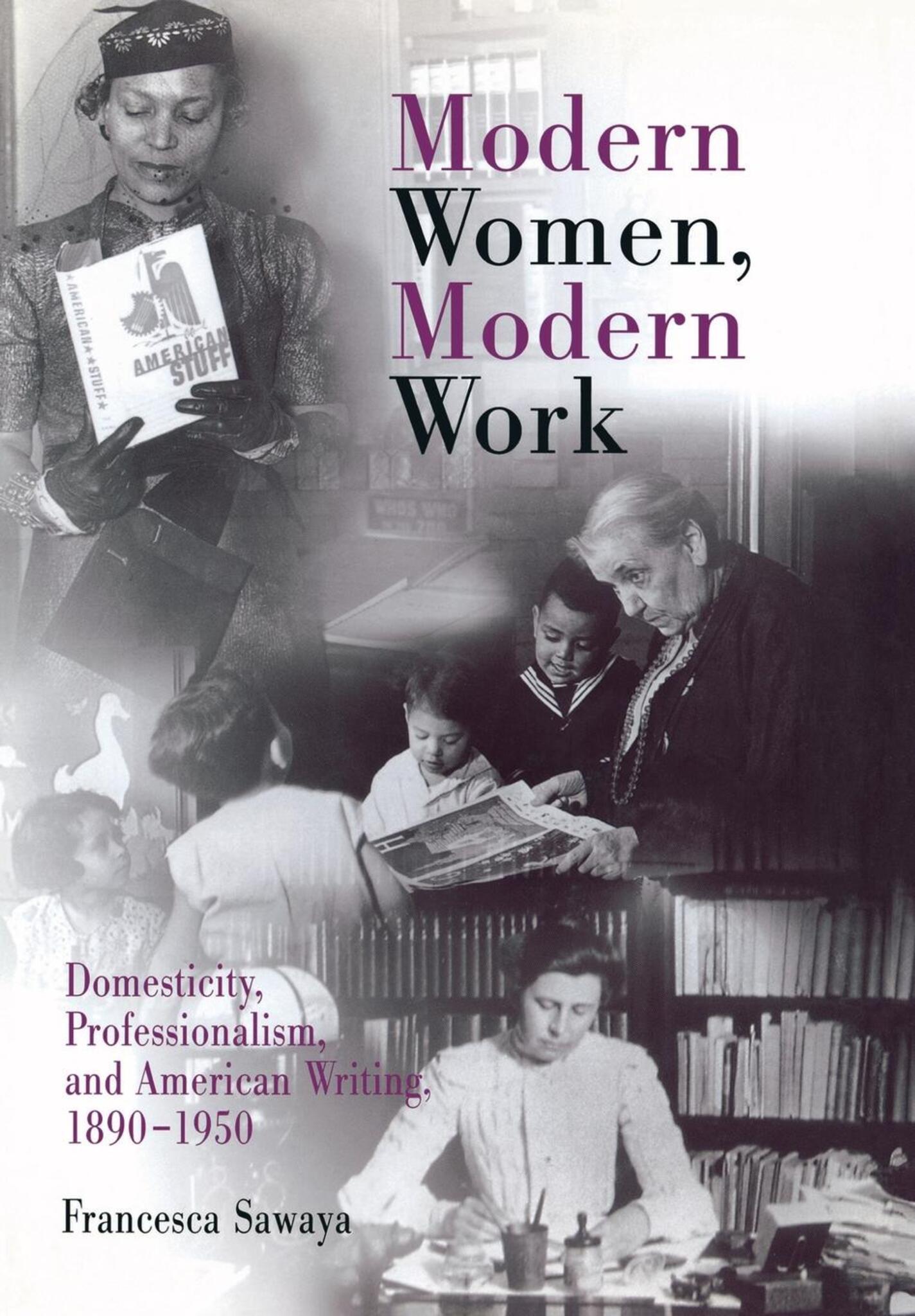 Cover image for Modern Women, Modern Work ISBN 9780812237436