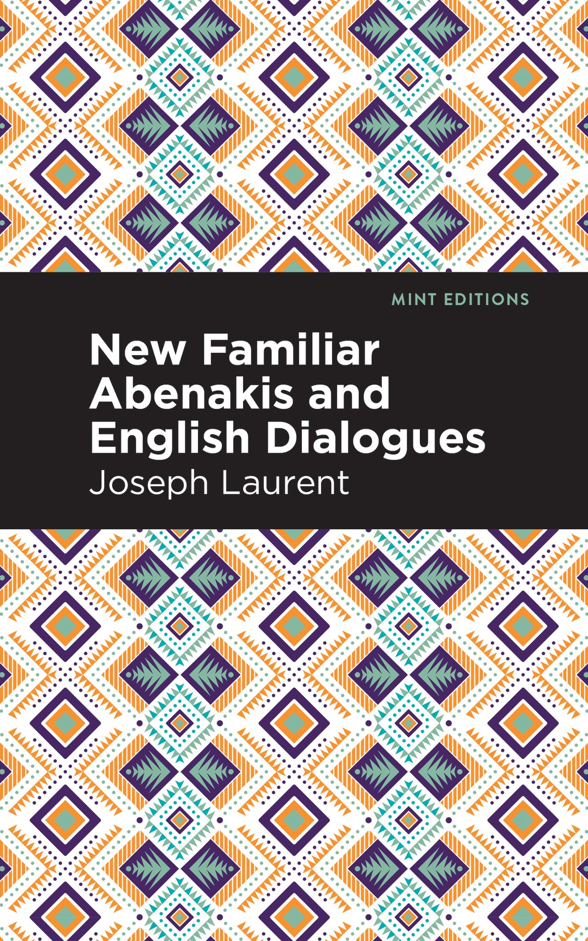 Cover image for New Familiar Abenakis and English Dialogues ISBN 9798888970805