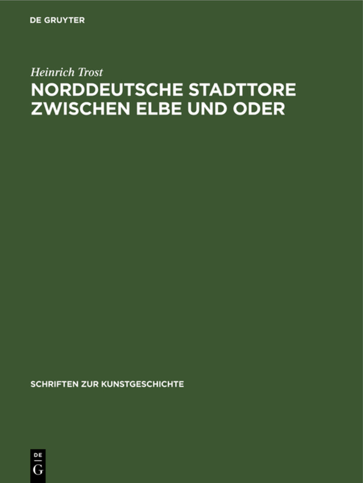 Cover image for Norddeutsche Stadttore zwischen Elbe und Oder ISBN 9783112481714