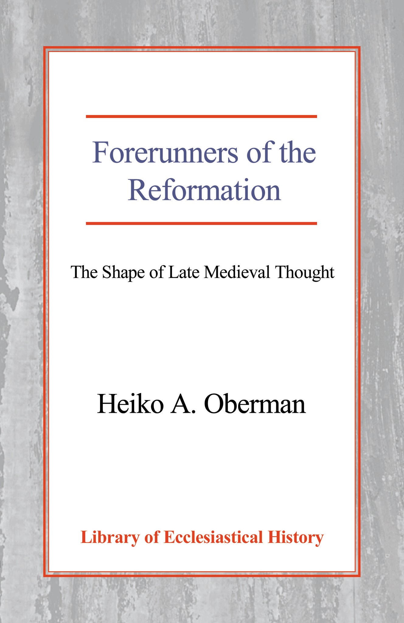 Cover image for Forerunners of the Reformation ISBN 9780227170458