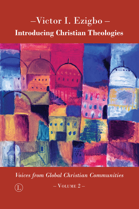 Introducing Christian Theologies, Vol 2