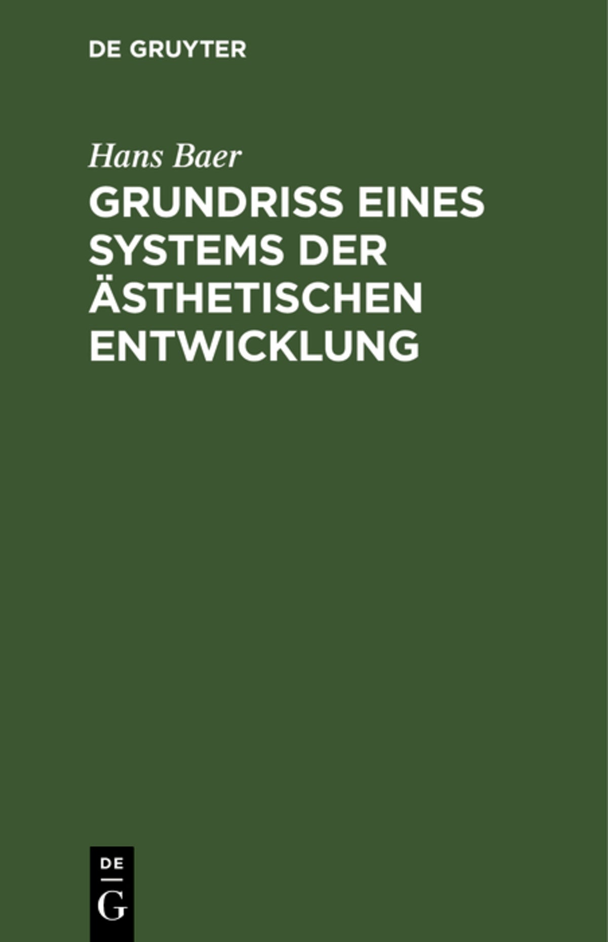 Cover image for Grundriß eines Systems der ästhetischen Entwicklung ISBN 9783112384398