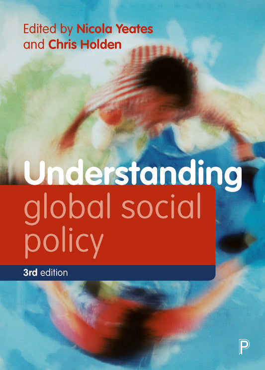 Understanding Global Social Policy