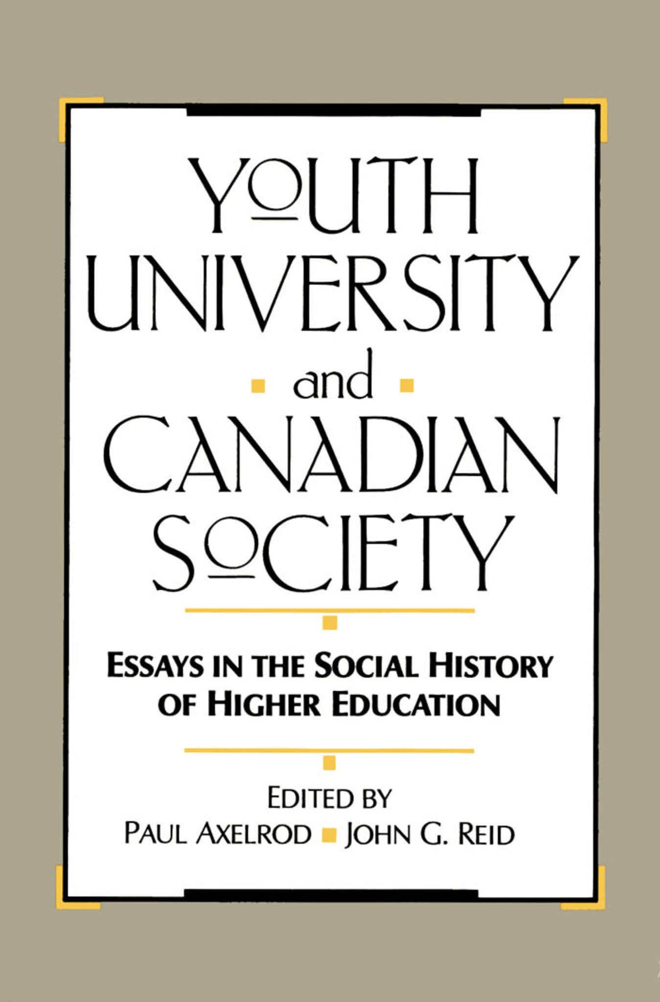Cover image for Youth, University, and Canadian Society ISBN 9780773507098