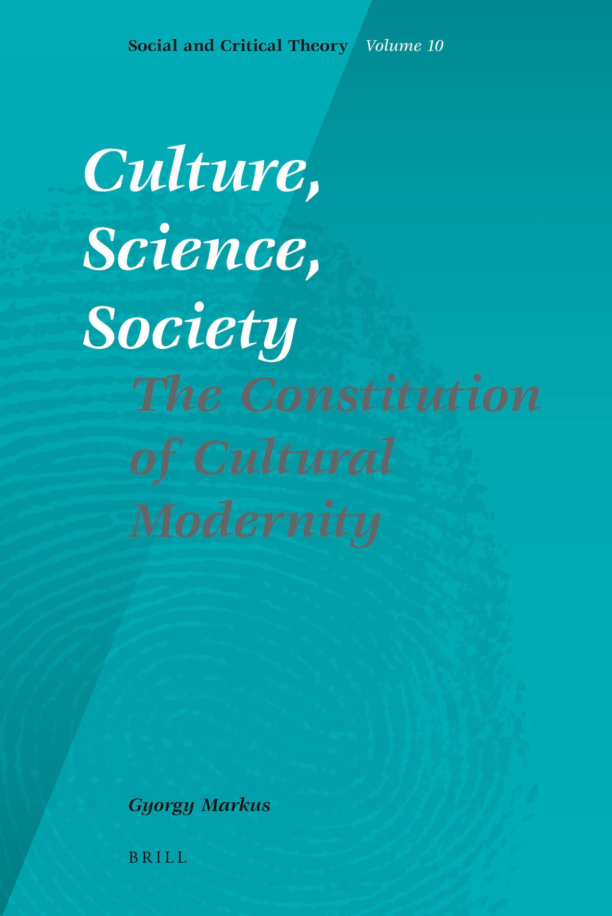 Cover image for Culture, Science, Society ISBN 9789004202405