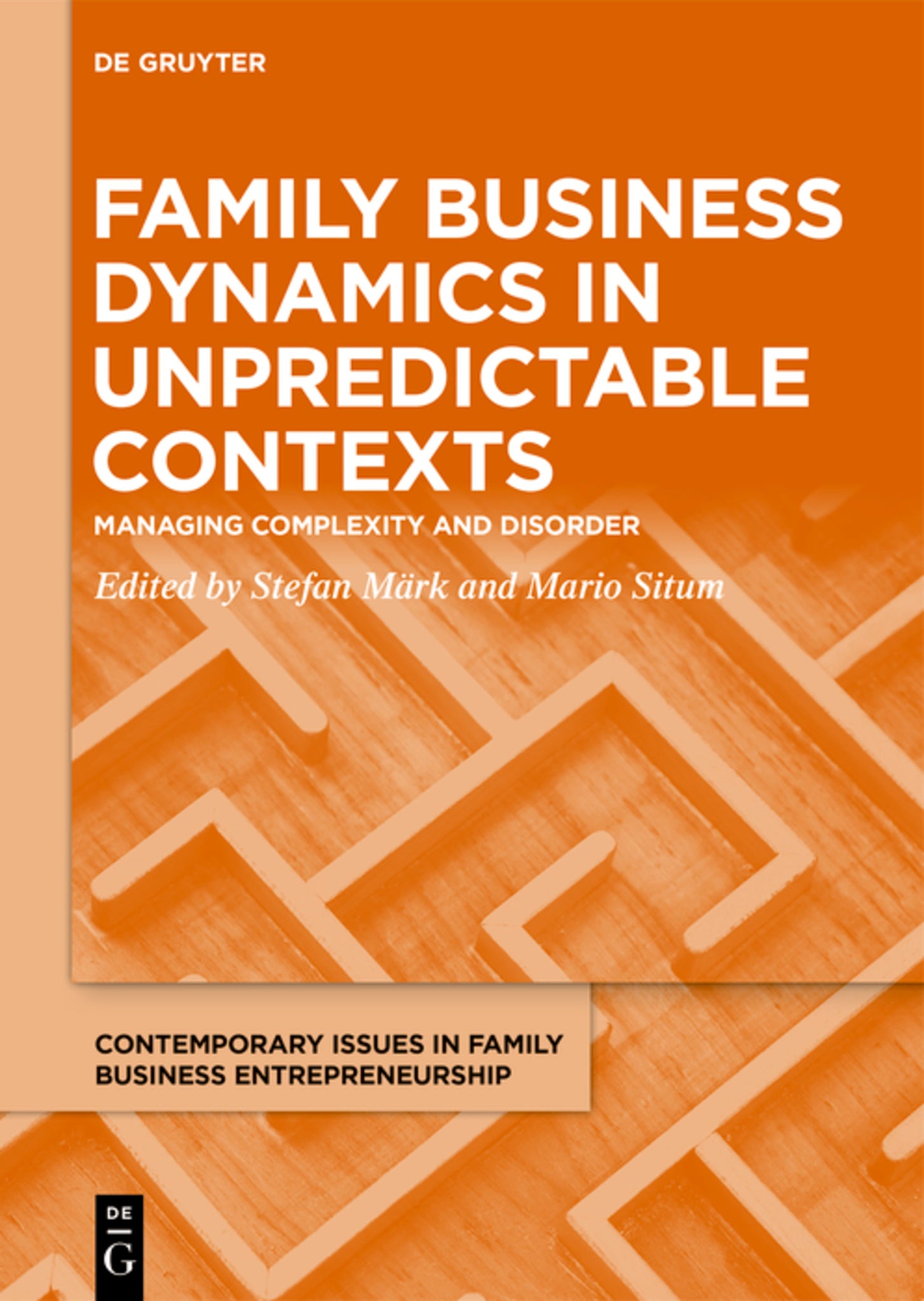 Family Business Dynamics in Unpredictable Contexts