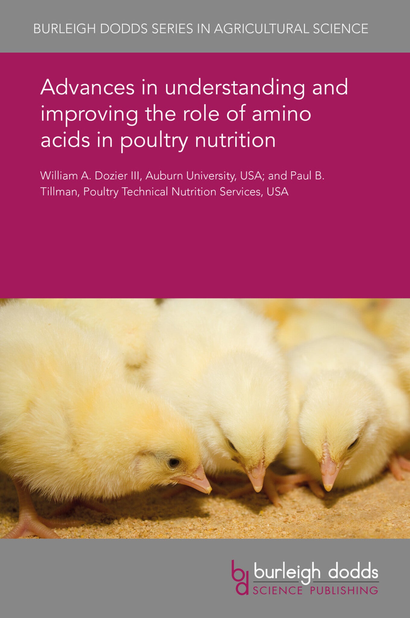 Cover image for Advances in understanding and improving the role of amino acids in poultry nutrition ISBN 9781838792091