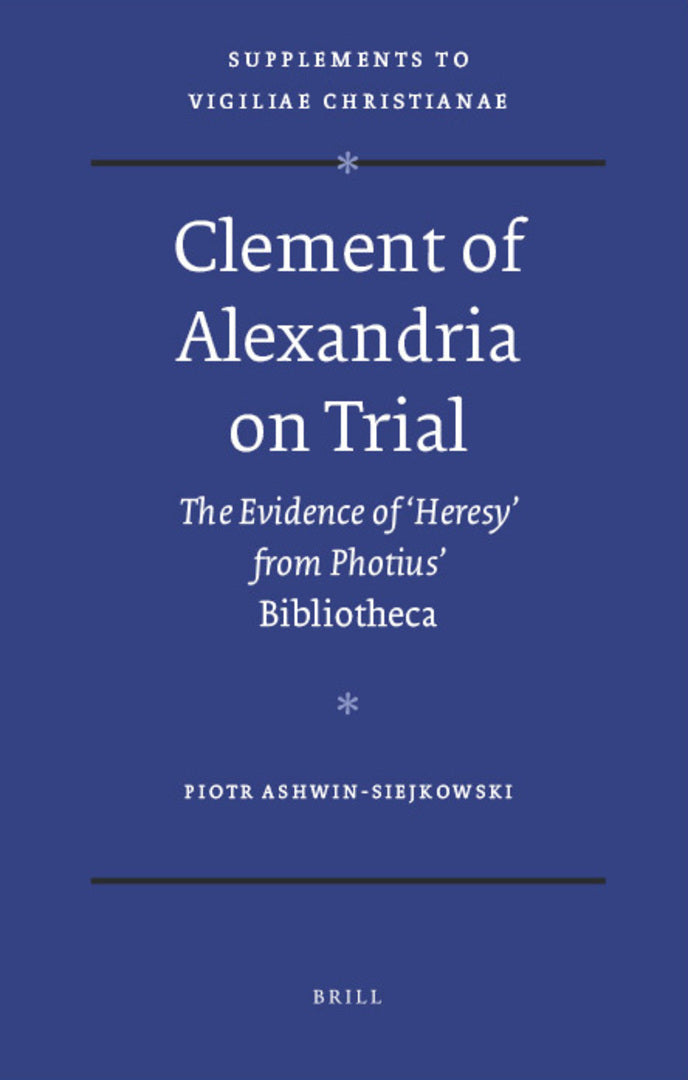 Cover image for Clement of Alexandria on Trial ISBN 9789004176270