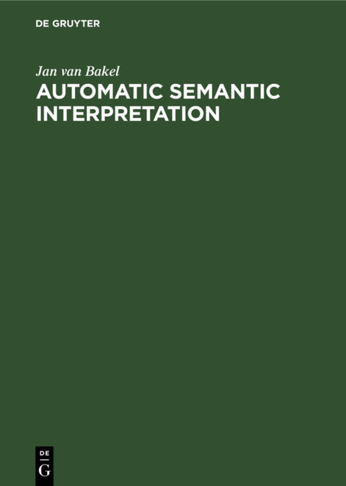 Automatic Semantic Interpretation