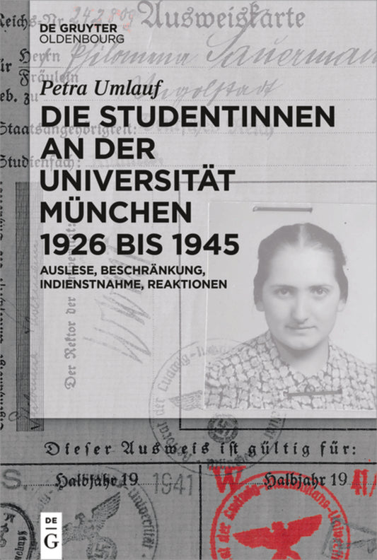 Die Studentinnen an der Universität München 1926 bis 1945